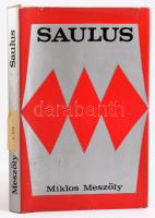 Mészöly, Miklós: Saulus. Lepizig, én., St. Benno-Verlag. Német nyelven. 
Nyíri Tamás(1920-1994) teo...