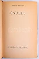 Mészöly, Miklós: Saulus. Lepizig, én., St. Benno-Verlag. Német nyelven. 
Nyíri Tamás(1920-1994) teo...