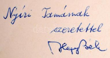 Hegyi Béla: A magunk vallomásai. Potrék és beszélgetések. A szerző, Hegyi Béla (1937-) író, újságíró...