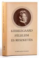Soren Kierkegaard: Félelem és reszketés. Ford. és a jegyzeteket összeáll.: Rácz Péter. Bp., 1986, Ma...