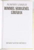 Almásy László: Rommel seregénél Líbiában. H.n., Dénes Natur Műhely. 141p. Kiadói papírkötés, lapszél...