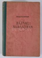 Fekete István: Hajnal Badányban. Maléter Pál ex libriszével és aláírásával! Bp., 1942, Singer és Wol...