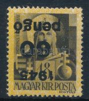 1945 Kisegítő 60P/18f fordított felülnyomással / Mi 818 with inverted overprint