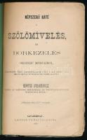 Entz Ferenc: Népszerű káté a szőlőmívelés, és borkezelés okszerű módjairól. Külföldön tett tapasztal...