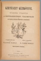 Kertészeti kolligátum:

Galgóczi Károly: Kertészet kézikönyve. Tüzetes utasítás a konyhakertészet,...
