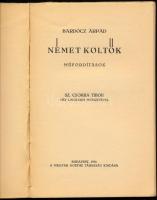 Bardócz Árpád: Német költők. Műfordítások. Sz. Csorba Tibor hét linoleum metszetével. Bp., 1936, Mag...