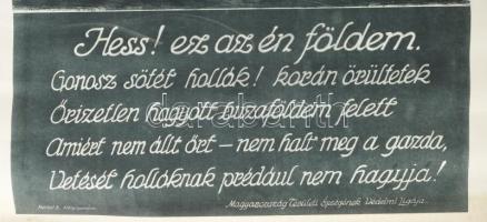 Helbing Aranka (1898-1974): Hess! Ez az én földem. (...). Irredenta propaganda plakát, kiadja Magyar...