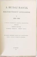 A budai basák magyar nyelvű levelezése I. köt.: 1533 - 1589. Szerk.: Takáts Sándor, Eckhart Ferencz,...