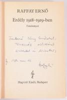 Raffay Ernő: Erdély 1918-1919-ben. Szeged,[1988.], Jate. Kiadói papírkötés. Dedikált