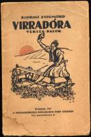 Bodrogi Zsigmond: Virradóra. Versek... Dalok... Bp., 1919., Magyarországi Szocialista Párt,(Pesti Kö...