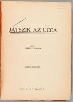 Gergely Sándor: Játszik az ucca. Bp., Szerző. 83p. Kiadói papírkötés, jó állapotban