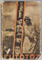 Kodolányi János: Futótűz. Bp., Bernáth Tibor. 275p. Kiadói papírkötés, viseltes állapotban