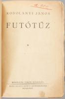 Kodolányi János: Futótűz. Bp., Bernáth Tibor. 275p. Kiadói papírkötés, viseltes állapotban
