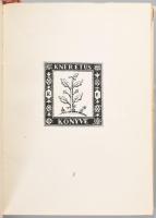 Kozma Lajos: - - szignetkönyve. Kner Imre előszavával. Gyoma, 1925, Kner Izidor, XVIII+2 p.+50 t. El...