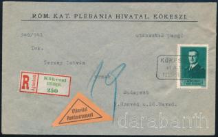 1941 Ajánlott utánvétes levél "KŐKESZI" postaügynökségi bélyegzéssel Budapestre / COD registered cover with railway postmark