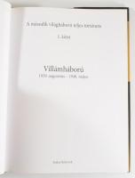 A második világháború teljes története. 1. köt.: Villámháború. 1939. augusztus - 1940. május. Kisújs...