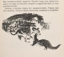 Fekete István: Lutra. Egy vidra regénye. A szerző, Fekete István (1910-1970) író által Székely Árpád...