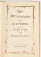 Hoffmann, Heinrich : Der Struwwelpeter oder lustige Geschichten und drollige Bilder. Insel-Bücherei ...