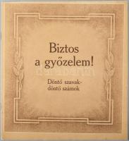 Joachim von Ribbentrop: Biztos a győzelem! Döntő szavak - döntő számok. Az idő a háromhatalmi egyezm...