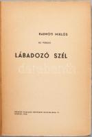 Radnóti Miklós: Lábadozó szél. Uj versei. Szegedi Fiatalok Művészeti Kollégiuma VI. Szeged, 1933., S...