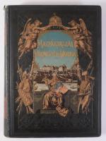 Abauj-Torna vármegye és Kassa. Szerk.: Dr. Sziklay János és Dr. Borovszky Samu. Magyarország vármegy...