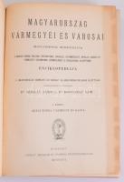 Abauj-Torna vármegye és Kassa. Szerk.: Dr. Sziklay János és Dr. Borovszky Samu. Magyarország vármegy...