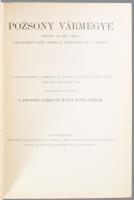 Pozsony vármegye, Pozsony sz. kir. város, Nagyszombat, Bazin, Modor és Szentgyörgy r. t. városok. Sz...