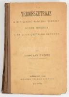 Vargyas Endre: Természetrajz a miniszteri tanterv szerint az elemi népiskolák V. és VI-dik osztályai...