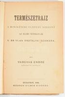 Vargyas Endre: Természetrajz a miniszteri tanterv szerint az elemi népiskolák V. és VI-dik osztályai...