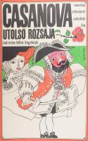 Bognár Árpád (1931-2004): Casanova utolsó rózsája, 1967, filmplakát, papír, jelzett a plakáton. Offs...