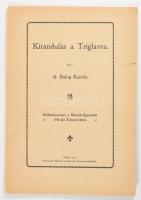 ifj Balogh Károly: Kirándulás a Triglavra. Pécs, 1913. 12p 1 t. Kiadói papírborítóval