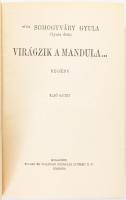 vitéz Somogyvári Gyula munkái, 10 kötet: És Mihály harcolt... I-II.; Virrasztó a ködben.; - - versei...