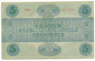 1919. 5K "MÁS TÖRVÉNYES..." "034 935.931", kissé eltolódott hátlapi nyomat T:F s...