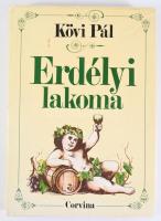 Kövi Pál: Erdélyi lakoma. Bp., 1980, Corvina. Második, átdolgozott és javított kiadás. Kiadói egészv...