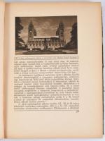Divald Kornél: Magyarország művészeti emlékei. A képanyagot összegyűjtötte s a szövegrészt írta: - -...