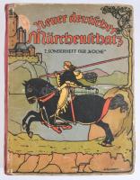 Neuer deutscher Märchenschatz. Mit 30 vierfarbigen Bildtafeln. Berlin, 1905, August Scherl. Egészold...