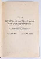 Bauer, Wilhelm; Stürzer, Xaver.: Einführung in die Berechnung und Konstruktion von Dampflokomotiven....