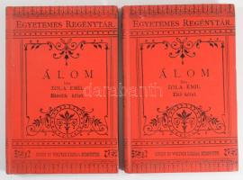 Zola, [Émile] Emil: Álom. I-II. köt. Ford.: Fái J. Béla. Egyetemes Regénytár. Bp., 1889, Singer és W...