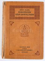 Stein Aurél: Romvárosok Ázsia sivatagjaiban. Az angol eredeti nyomán átdolgozta: Halász Gyula. 192 k...