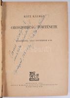 Rátz Kálmán: Oroszország története. Ősidőktől - 1917 November 6-ig. A szerző, Rátz Kálmán (1888-1951...