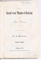 Alexandre Dumas: Der Graf von Monte Christo ford: Josef Anton Moshammer Leipzig, 1847. 176p. Félvász...
