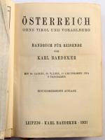 Baedeker, Karl : Baedekers Österreich ohne Tirol und Vorarlberg. Leipzig, K. Baedeker, 1931. 482p. T...
