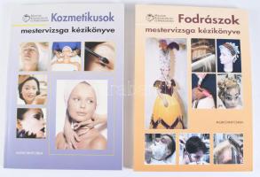 Szécsényi István: Fodrászok mestervizsga kézikönyve. [Bp.], 2003, Magyar Kereskedelmi és Iparkamara,...