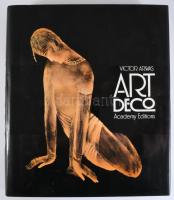 Victor Arwas: Art Deco. London, 1982, Academy Editions, mintával nyomott egészvászon kötés, papír vé...