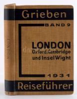 London und Umgebung mit Insel Wight. Griebens Reiseführer Band 9. Berlin,1931., Griebens. Német nyel...