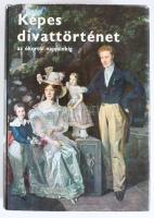 Kybalová - Herbenová - Lamarová: Képes divattörténet az ókortól napjainkig. 1974, Corvina. 600p. Kia...