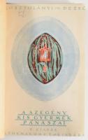 Kosztolányi Dezső: A szegény kisgyermek panaszai. Bp., 1919, Athenaeum, 1 t.+ 87 p. (A 3-14. oldalak...