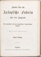 (Ezópusz meséi) Hundert und acht Äsop'sche Fabeln für die Jugend. Neu bearbeitet und mit morali...