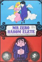 Jákfalvy Tibor (1919-1992): Mr. Zero három élete, 1970. Filmplakát, papír, jelzett a plakáton, Offse...