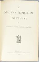 A magyar irodalom története. I-II. köt. Szerk.: Beöthy Zsolt. Képes díszmunka két kötetben. I. köt.:...